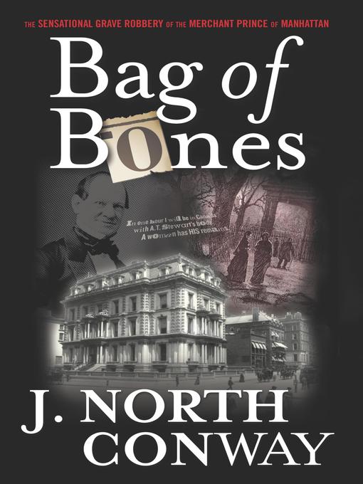 Title details for Bag of Bones by J. North Conway - Available